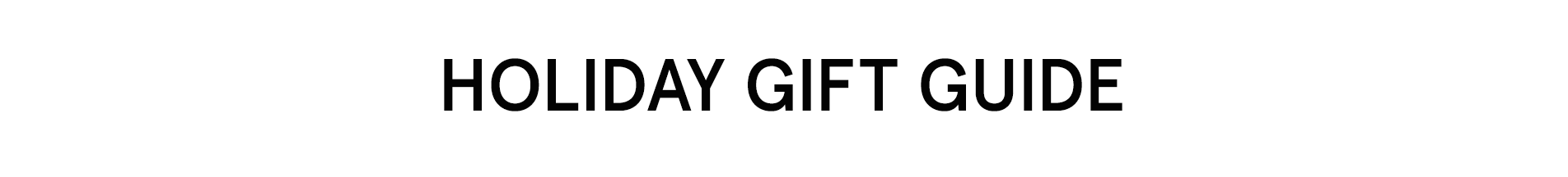 Holiday Gift Guide