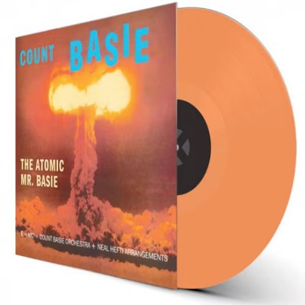 Count Basie: The Atomic Mr. Basie (LP) [Orange Vinyl]