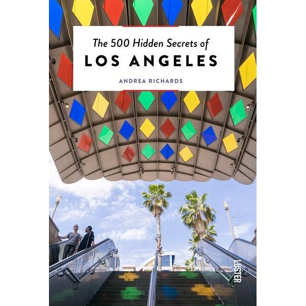The 500 Hidden Secrets of Los Angeles (Book)