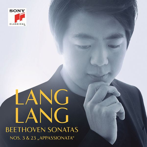 Lang Lang - Beethoven Sonatas Nos. 3 & 23 “Appasionata” (CD)