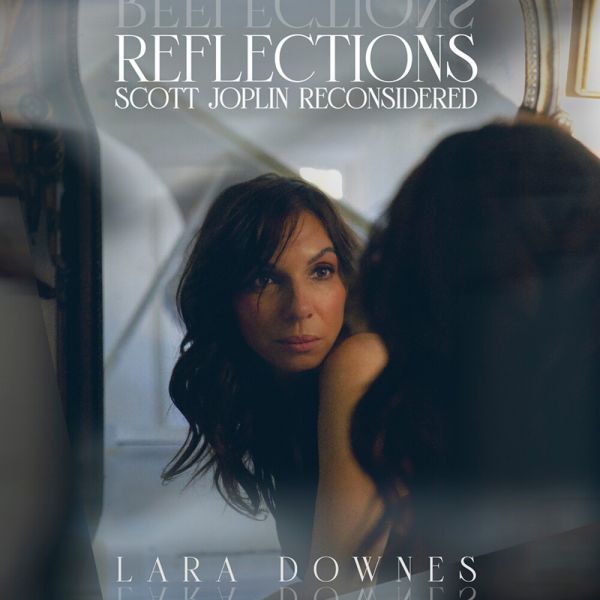 Lara Downes - Reflections: Scott Joplin Reconsidered (CD)