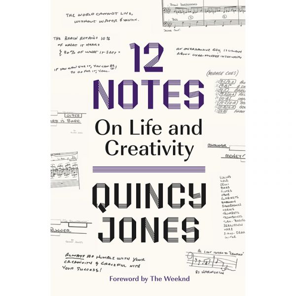 12 Notes: On Life and Creativity
