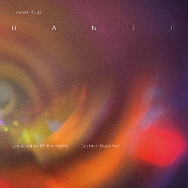 Thomas Adès: Dante (2 CD)