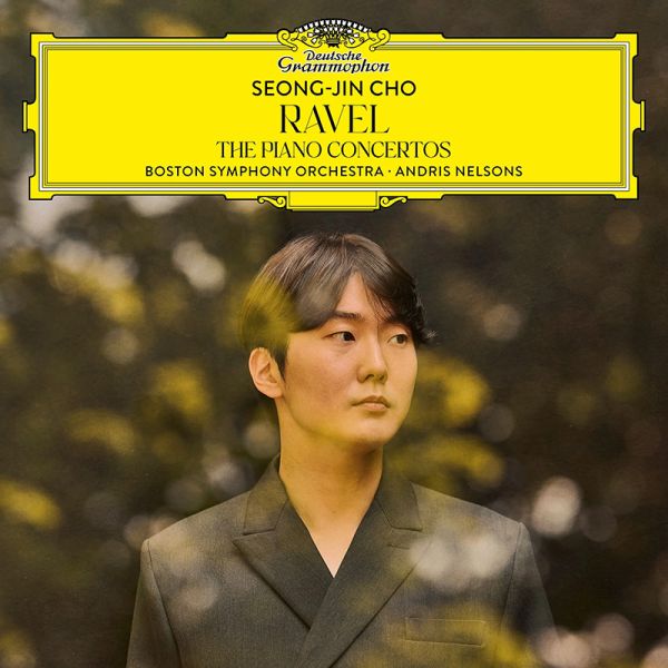 Ravel: The Piano Concertos - Seong-Jin Cho (CD)