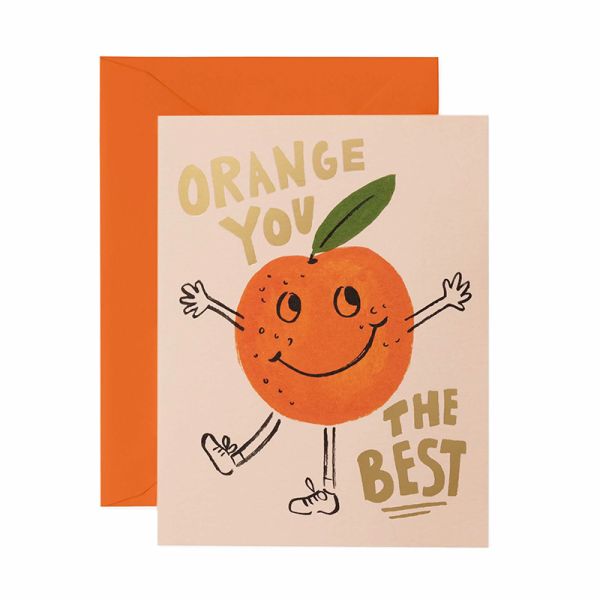 Orange You the Best Greeting Card