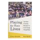 Playing for their Lives