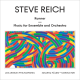 Reich: Runner / Music for Ensemble and Orchestra (CD)