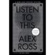 Alex Ross: Listen to This (Book)