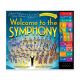 Welcome to the Symphony (Sound Book)