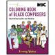 Music by Black Composers Coloring Book