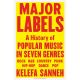 Major Labels: A History of Popular Music in Seven Genres