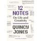 12 Notes: On Life and Creativity